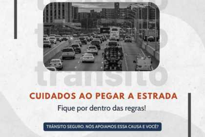Segurança no Trânsito – Cuidados ao Pegar a Estrada